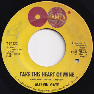Marvin Gaye - Take This Heart Of Mine / Need Your Lovin (7 inch Record / Used)