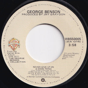 George Benson - Never Give Up On A Good Thing / Livin' Inside Your Love (7 inch Record / Used)