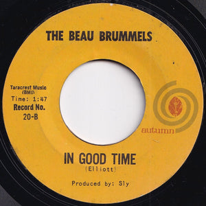 Beau Brummels - Don't Talk To Strangers / In Good Time (7 inch Record / Used)