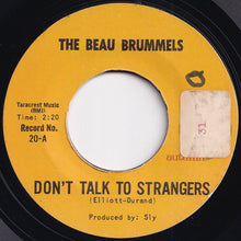 画像をギャラリービューアに読み込む, Beau Brummels - Don&#39;t Talk To Strangers / In Good Time (7 inch Record / Used)
