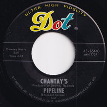 Load image into Gallery viewer, Chantay&#39;s - Pipeline / Move It (7 inch Record / Used)
