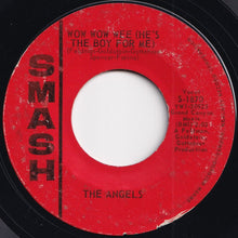 Load image into Gallery viewer, Angels - Wow Wow Wee (He&#39;s The Boy For Me) / Snowflakes And Teardrops (7 inch Record / Used)
