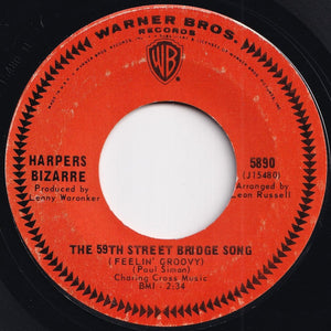 Harpers Bizarre - The 59th Street Bridge Song (Feelin' Groovy) / Lost My Love Today (7 inch Record / Used)