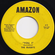 Load image into Gallery viewer, Rugbys - You, I / Stay With Me (7 inch Record / Used)
