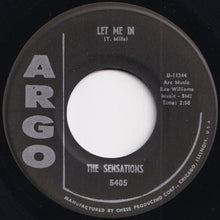 Load image into Gallery viewer, Sensations - Let Me In / Oh Yes I&#39;ll Be True (7 inch Record / Used)
