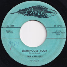 Load image into Gallery viewer, Cruisers - Lighthouse Rock / The Happy Snowball (7 inch Record / Used)

