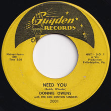 Load image into Gallery viewer, Donnie Owens - Need You / If I&#39;m Wrong (7 inch Record / Used)
