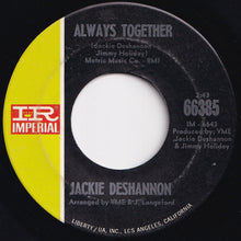 Load image into Gallery viewer, Jackie DeShannon - Put A Little Love In Your Heart / Always Together (7 inch Record / Used)
