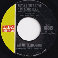 Load image into Gallery viewer, Jackie DeShannon - Put A Little Love In Your Heart / Always Together (7 inch Record / Used)
