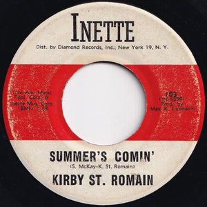 Kirby St. Romain - Summer's Comin' / Miss You So (7 inch Record / Used)
