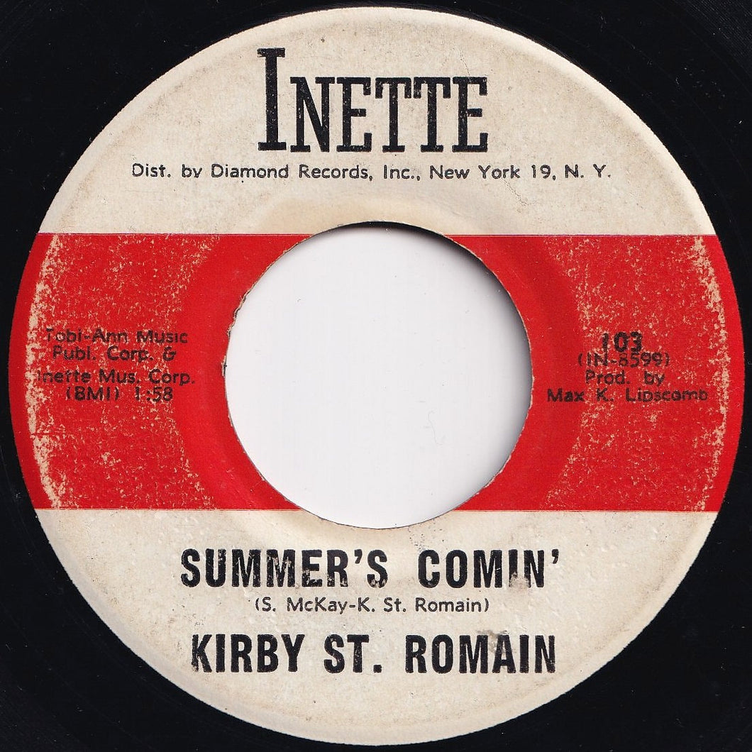 Kirby St. Romain - Summer's Comin' / Miss You So (7 inch Record / Used)