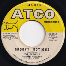 Load image into Gallery viewer, Fireballs - Goin&#39; Away / Groovy Motions (7 inch Record / Used)
