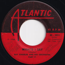 Load image into Gallery viewer, Ray Charles And His Orchestra - What&#39;d I Say (Part 1) / (Part 2) (7 inch Record / Used)
