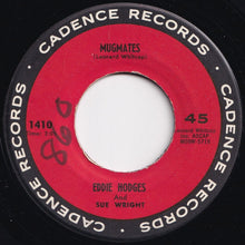 Load image into Gallery viewer, Eddie Hodges - Bandit Of My Dreams / Mugmates (7 inch Record / Used)
