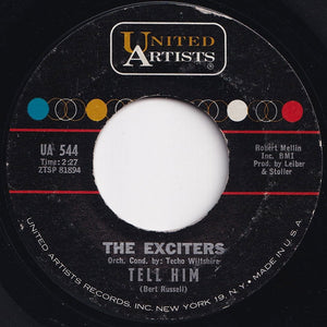 Exciters - Tell Him / Hard Way To Go (7 inch Record / Used)