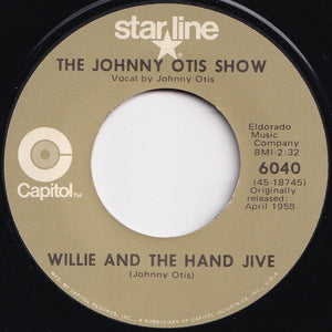 Johnny Otis Show - Willie And The Hand Jive / Willie Did The Cha Cha (7 inch Record / Used)