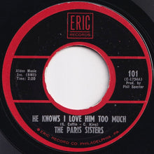 画像をギャラリービューアに読み込む, Paris Sisters - I Love How You Love Me / He Knows I Love Him Too Much (7 inch Record / Used)
