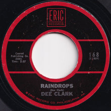 画像をギャラリービューアに読み込む, Dee Clark - Raindrops / Just Keep It Up (7 inch Record / Used)
