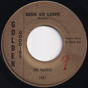 Pastels - Been So Long / My One And Only Dream (7 inch Record / Used)