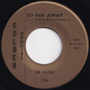 Pastels - So Far Away / Don't Knock (7 inch Record / Used)