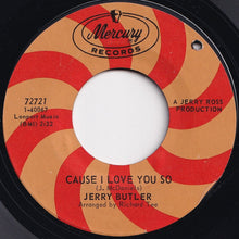 画像をギャラリービューアに読み込む, Jerry Butler - Mr. Dream Merchant / &#39;Cause I Love You So (7 inch Record / Used)
