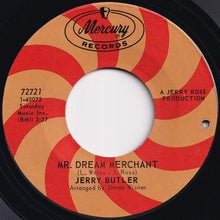 画像をギャラリービューアに読み込む, Jerry Butler - Mr. Dream Merchant / &#39;Cause I Love You So (7 inch Record / Used)
