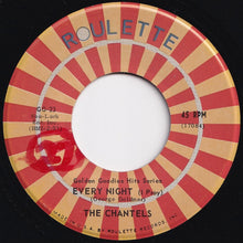 画像をギャラリービューアに読み込む, Chantels - Every Night (I Pray) / Sure Of Love (7 inch Record / Used)
