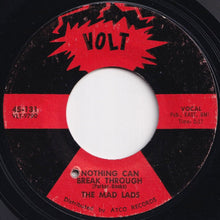 Load image into Gallery viewer, Mad Lads - I Want Someone / Nothing Can Break Through (7 inch Record / Used)
