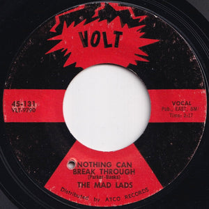 Mad Lads - I Want Someone / Nothing Can Break Through (7 inch Record / Used)