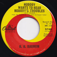 Load image into Gallery viewer, H.B. Barnum - Gotta Go / Nobody Wants To Hear Nobody&#39;s Troubles (7 inch Record / Used)
