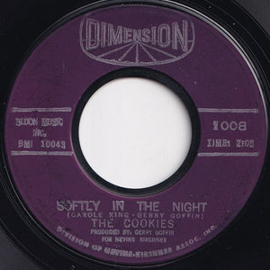 Cookies - Don't Say Nothin' Bad (About My Baby) / Softly In The Night (7 inch Record / Used)