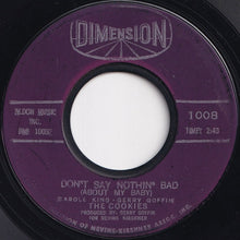 Load image into Gallery viewer, Cookies - Don&#39;t Say Nothin&#39; Bad (About My Baby) / Softly In The Night (7 inch Record / Used)
