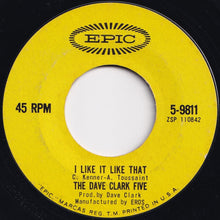 Load image into Gallery viewer, Dave Clark Five - I Like It Like That / Hurting Inside (7 inch Record / Used)
