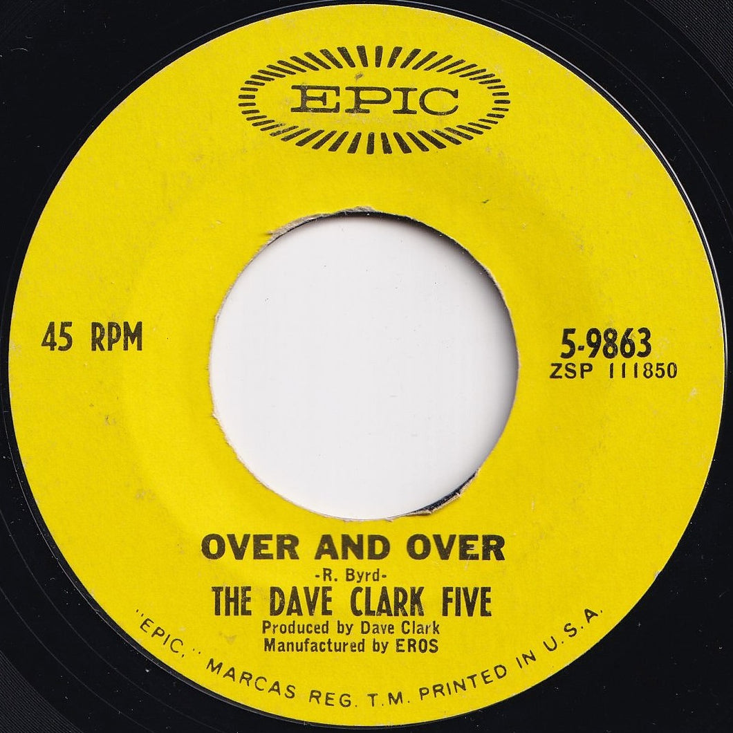 Dave Clark Five - Over And Over / I'll Be Yours (My Love) (7 inch Record / Used)