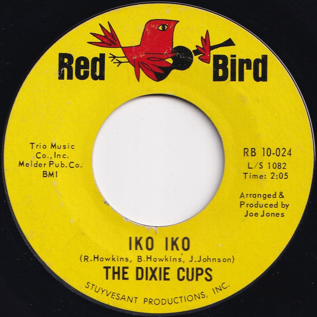 Dixie Cups - Iko Iko / I'm Gonna Get You Yet (7 inch Record / Used)