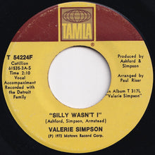 Load image into Gallery viewer, Valerie Simpson - Silly Wasn&#39;t I / I Believe I&#39;m Gonna Take This Ride (7 inch Record / Used)
