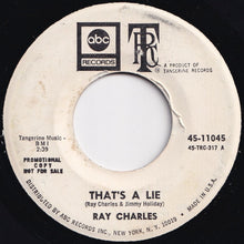 Load image into Gallery viewer, Ray Charles - That&#39;s A Lie / Go On Home (7 inch Record / Used)
