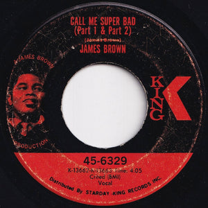 James Brown - Call Me Super Bad (Part 1 & Part 2) / (Part 3) (7 inch Record / Used)