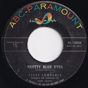 Steve Lawrence - Pretty Blue Eyes / You're Nearer (7 inch Record / Used)