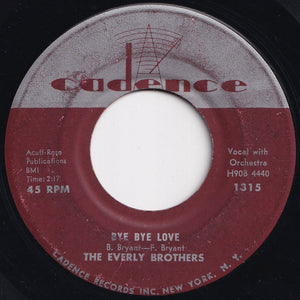 Everly Brothers - Bye Bye Love / I Wonder If I Care As Much (7 inch Record / Used)