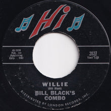 Load image into Gallery viewer, Bill Black&#39;s Combo - Blue Tango / Willie (7 inch Record / Used)
