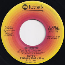 Load image into Gallery viewer, Rufus &amp; Chaka Khan - Once You Get Started / Rufusized (7 inch Record / Used)

