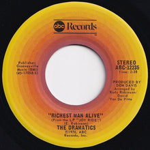 Load image into Gallery viewer, Dramatics - Be My Girl / Richest Man Alive (7 inch Record / Used)
