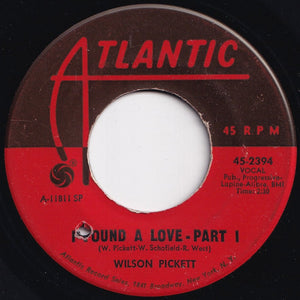 Wilson Pickett - I Found A Love (Part 1) / (Part 2) (7 inch Record / Used)