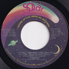 Load image into Gallery viewer, Lakeside - It&#39;s All The Way Live (Part 1) / (Part 2) (7 inch Record / Used)
