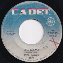 Load image into Gallery viewer, Etta James - Tell Mama / I&#39;d Rather Go Blind (7 inch Record / Used)
