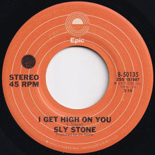 画像をギャラリービューアに読み込む, Sly Stone - I Get High On You / That&#39;s Lovin&#39; You (7 inch Record / Used)
