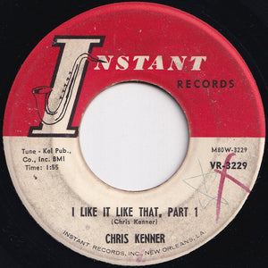 Chris Kenner - I Like It Like That (Part 1) / (Part 2) (7 inch Record / Used)