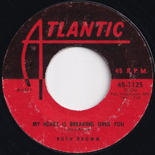 Load image into Gallery viewer, Ruth Brown - Lucky Lips / My Heart Is Breaking Over You (7 inch Record / Used)
