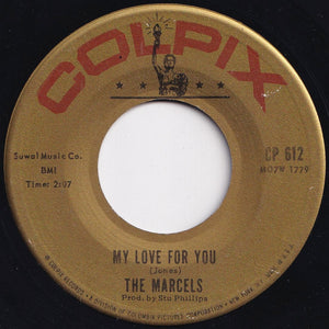 Marcels - Heartaches / My Love For You (7 inch Record / Used)